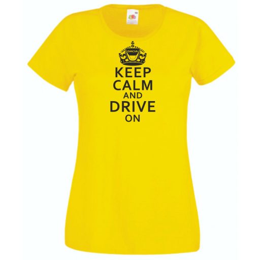 Keep Calm Dacia női rövid ujjú póló