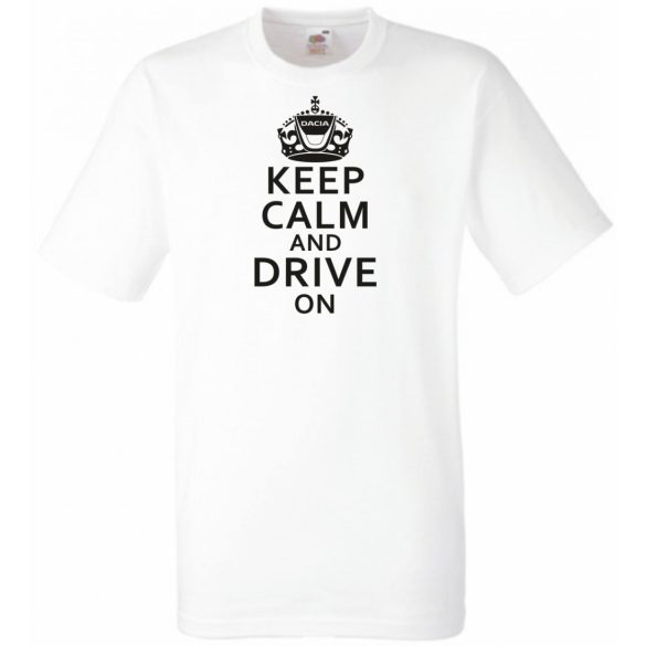 Keep Calm Dacia férfi rövid ujjú póló