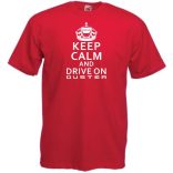 Keep Calm Dacia Duster férfi rövid ujjú póló