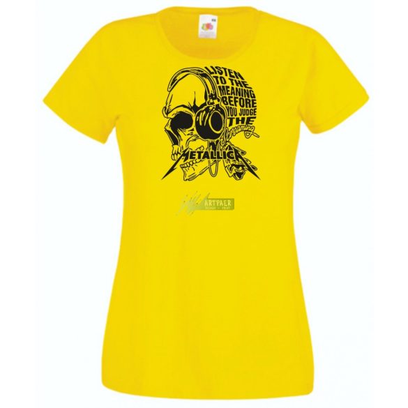 Hallgasd - Mielőtt elítéled - Skull - Metallica stílus női rövid ujjú póló