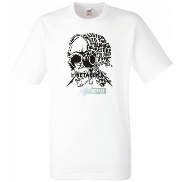 Hallgasd - Mielőtt elítéled - Skull - Metallica stílus férfi rövid ujjú póló