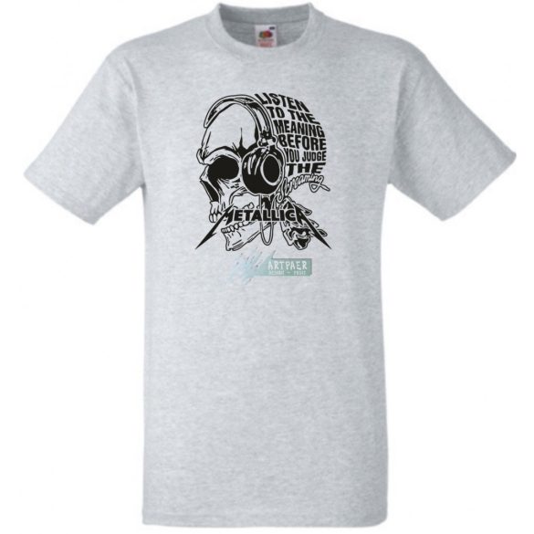 Hallgasd - Mielőtt elítéled - Skull - Metallica stílus férfi rövid ujjú póló