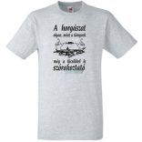 Horgász humor ... a kicsikkel is szórakoztató férfi rövid ujjú póló