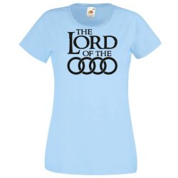 Humor autó fan Lord of the Audi női rövid ujjú póló