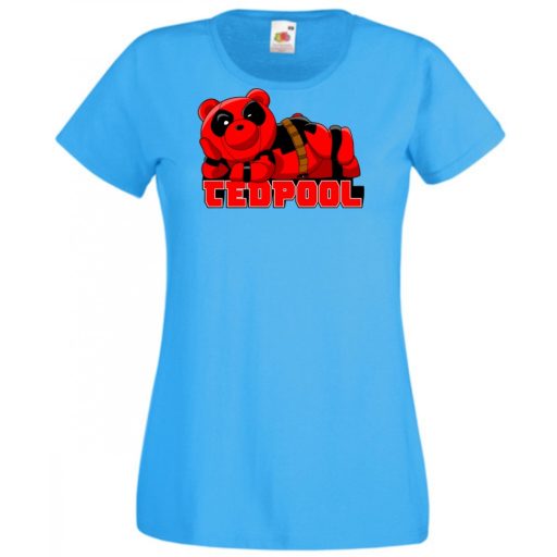 Humor hősök TedPool - Deadpool stílusban női rövid ujjú póló