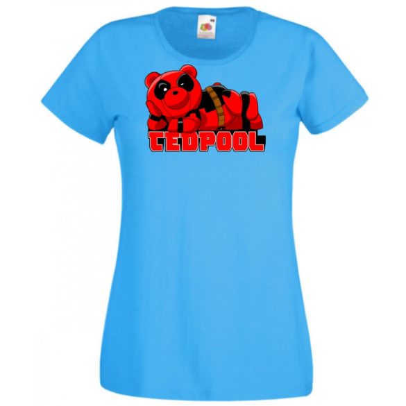 Humor hősök TedPool - Deadpool stílusban női rövid ujjú póló