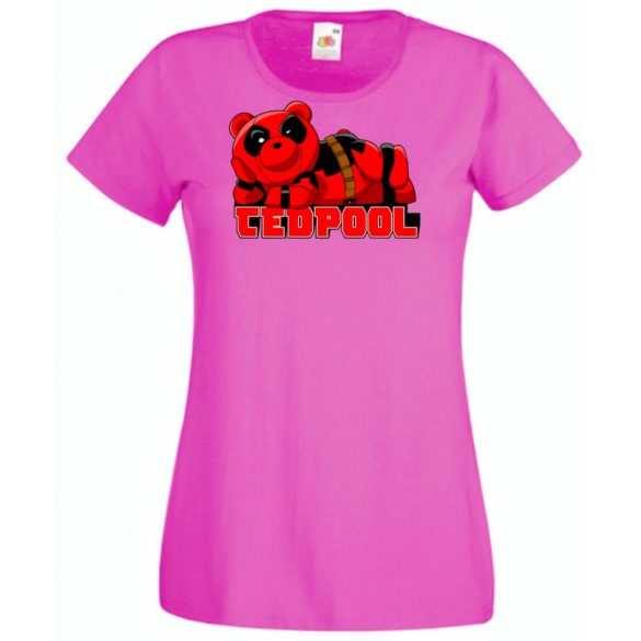 Humor hősök TedPool - Deadpool stílusban női rövid ujjú póló