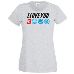   I Love You 3000 - Szeretlek háromezerszer női rövid ujjú póló