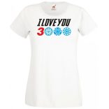 I Love You 3000 - Szeretlek háromezerszer női rövid ujjú póló