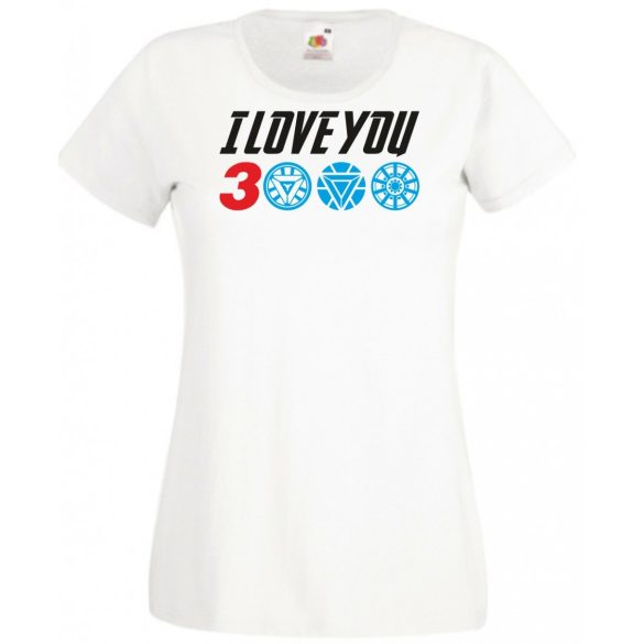 I Love You 3000 - Szeretlek háromezerszer női rövid ujjú póló