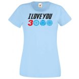 I Love You 3000 - Szeretlek háromezerszer női rövid ujjú póló