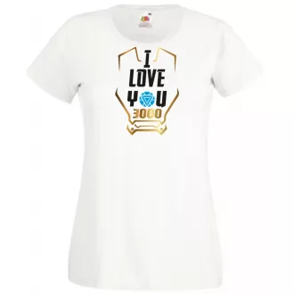  I Love You 3000 - Szeretlek háromezerszer női rövid ujjú póló