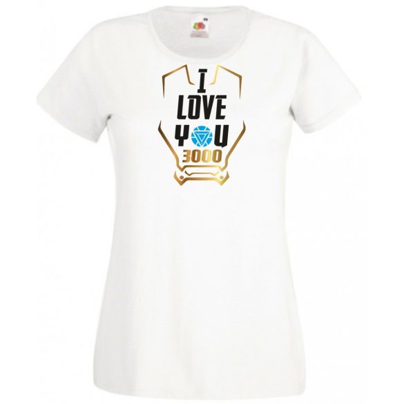I Love You 3000 - Szeretlek háromezerszer női rövid ujjú póló