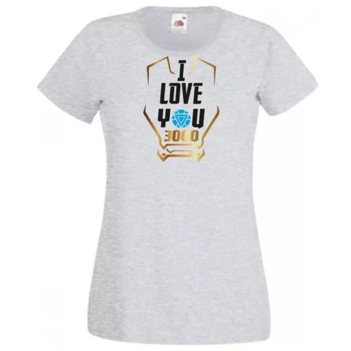 I Love You 3000 - Szeretlek háromezerszer női rövid ujjú póló