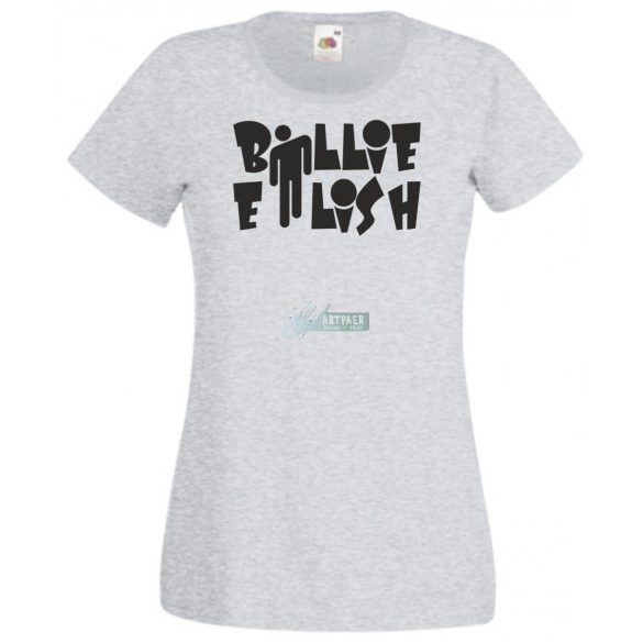 Fan - Billie Eilish szöveg női rövid ujjú póló