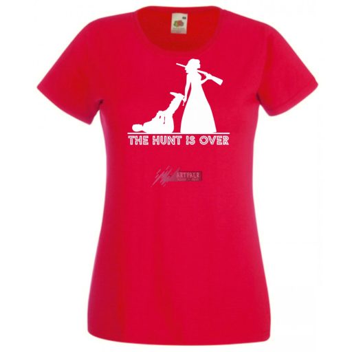 Lánybúcsú - A Vadászat végetért -B női rövid ujjú póló