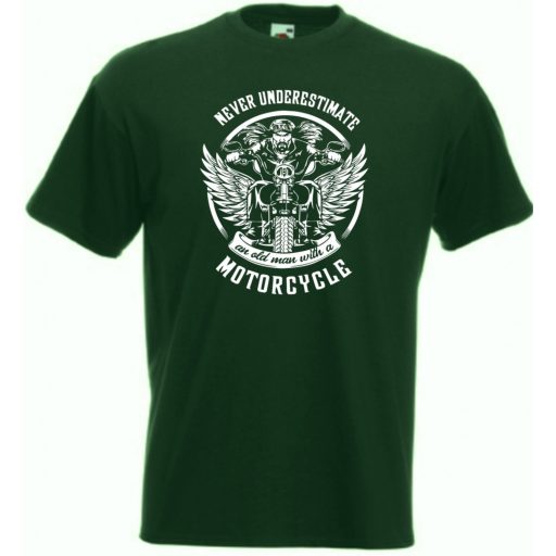 Motor fan Never Underestimate ... férfi rövid ujjú póló
