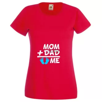 Mom Dad Plus Me Baby ... női rövid ujjú póló