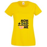 Mom Dad Plus Me Baby ... női rövid ujjú póló