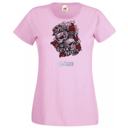 Nevess most, sírj később - koponyák rózsával női rövid ujjú póló