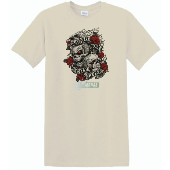 Nevess most, sírj később - koponyák rózsával férfi rövid ujjú póló