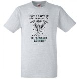 Kértem Istentől egy Angyalt ... feleségemet férfi rövid ujjú póló