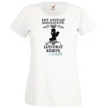 Kértem Istentől egy Angyalt ... lányomat női rövid ujjú póló