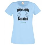 Így néz ki egy fantasztikus - barátnő női rövid ujjú póló