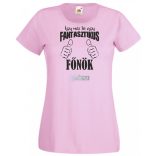 Így néz ki egy fantasztikus - főnök női rövid ujjú póló