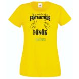 Így néz ki egy fantasztikus - főnök női rövid ujjú póló