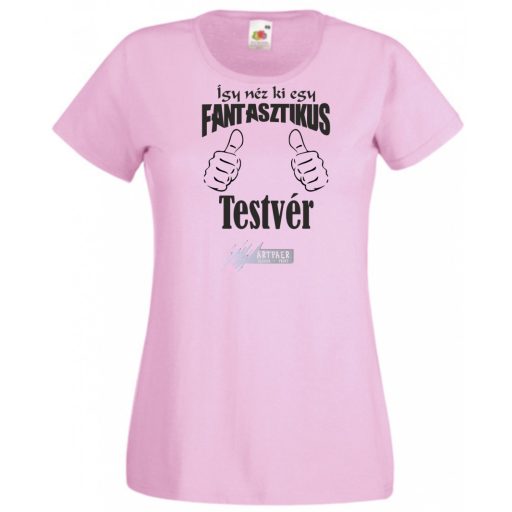 Így néz ki egy fantasztikus - testvér női rövid ujjú póló