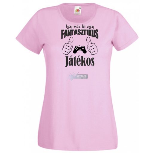 Így néz ki egy fantasztikus - játékos női rövid ujjú póló