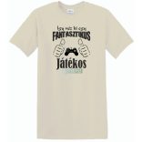 Így néz ki egy fantasztikus - játékos férfi rövid ujjú póló