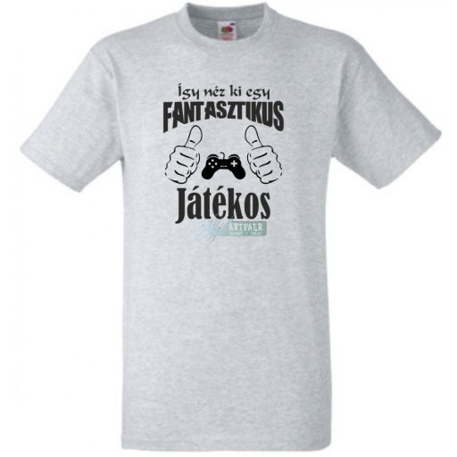 Így néz ki egy fantasztikus - játékos férfi rövid ujjú póló