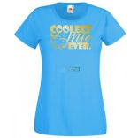 Hősöm - A legmenőbb feleség női rövid ujjú póló