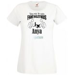 Így néz ki egy fantasztikus - Anya női rövid ujjú póló