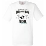 Így néz ki egy fantasztikus - Apa férfi rövid ujjú póló