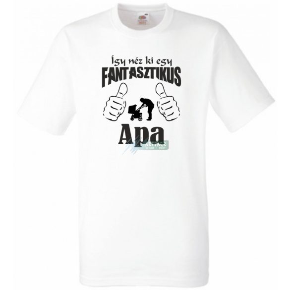 Így néz ki egy fantasztikus - Apa férfi rövid ujjú póló