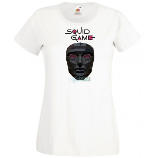 Nyerd meg az életed - Maszk -A - Squid Game stílus női rövid ujjú póló