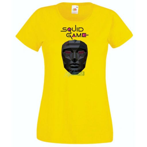 Nyerd meg az életed - Maszk -A - Squid Game stílus női rövid ujjú póló