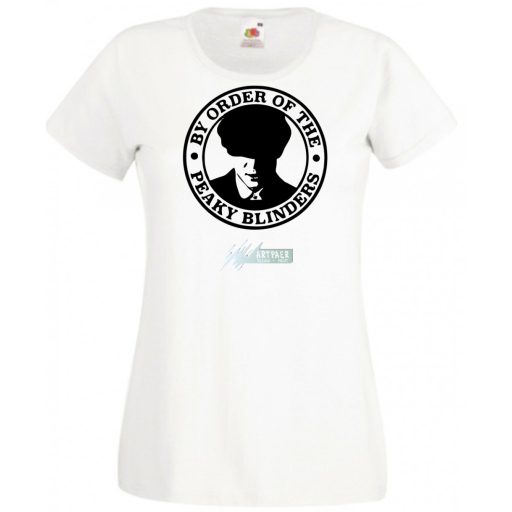 Film rajongó By Order Of The Peaky Blinders -B női rövid ujjú póló