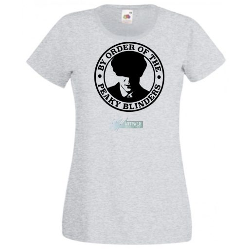 Film rajongó By Order Of The Peaky Blinders -B női rövid ujjú póló