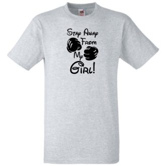 Maradj távol a lányomtól férfi rövid ujjú póló