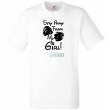 Maradj távol a lányomtól férfi rövid ujjú póló