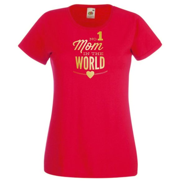 No 1 Mom In The World női rövid ujjú póló