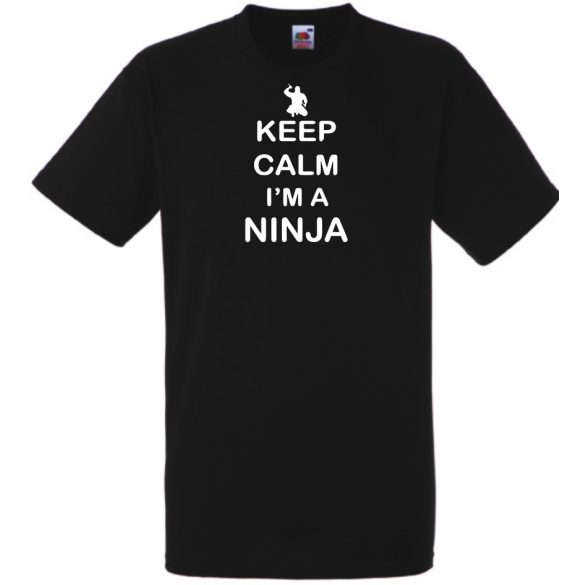 Keep Calm I'M A Ninja férfi rövid ujjú póló
