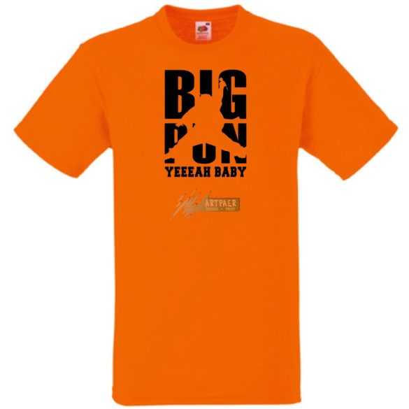 BIG PUN yeah baby férfi rövid ujjú póló