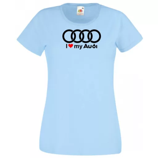I Love My Audi Autó fan női rövid ujjú póló