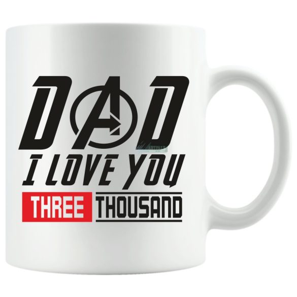 Humor DAD I Love You 3000 - Bosszúállók stílusban