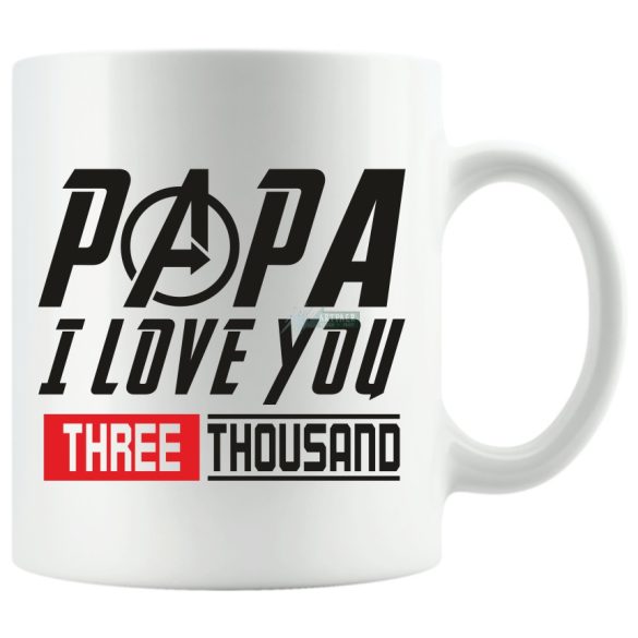 Humor PAPA I Love You 3000 - Bosszúállók stílusban